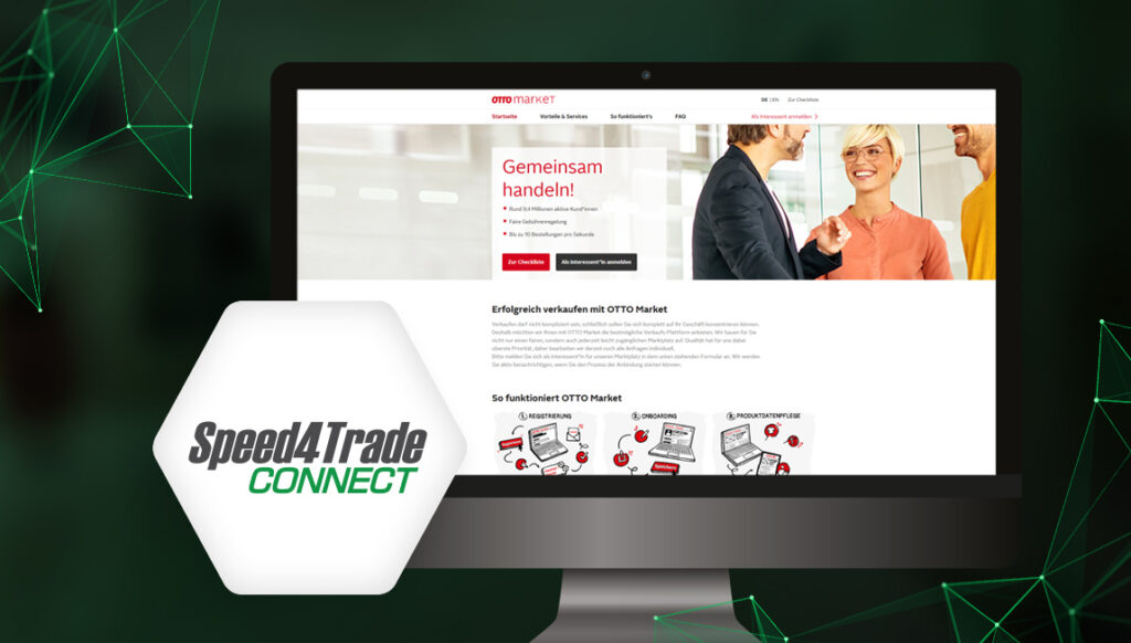 OTTO Market in Connect integriert Speed4Trade GmbH