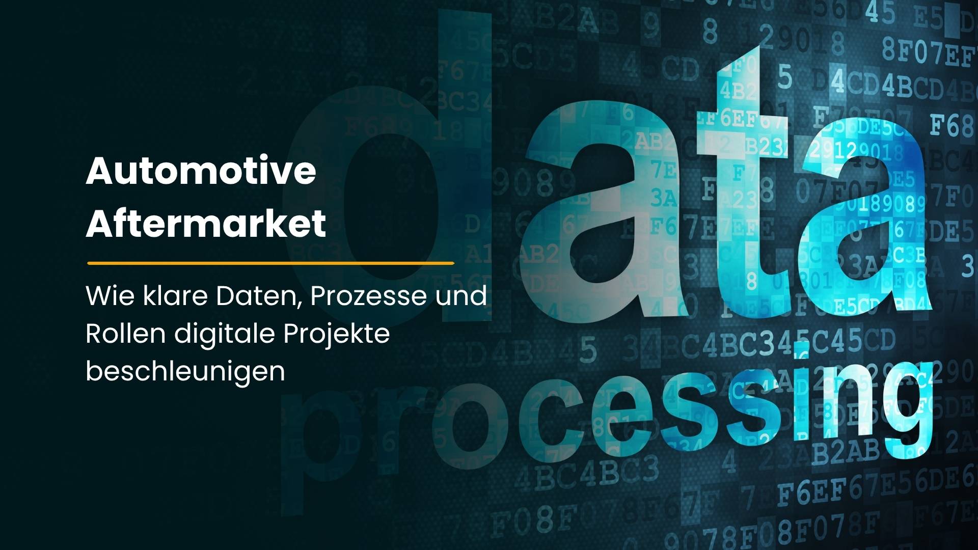 Automotive Aftermarket: Wie klare Daten, Prozesse und Rollen digitale Projekte beschleunigen